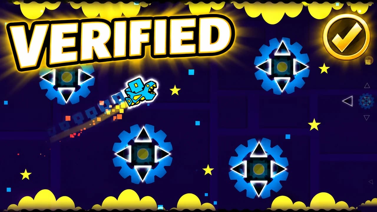 Geometry Dash thumbnail: a blue ship flying between spinning blue saws in a dark starry level, a gold check badge, text VERIFIED